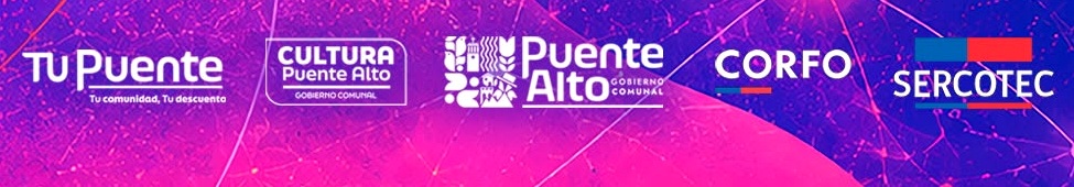Tu Puente, Cultura Puente Alto, Puente Alto, CORFO y SERCOTEC